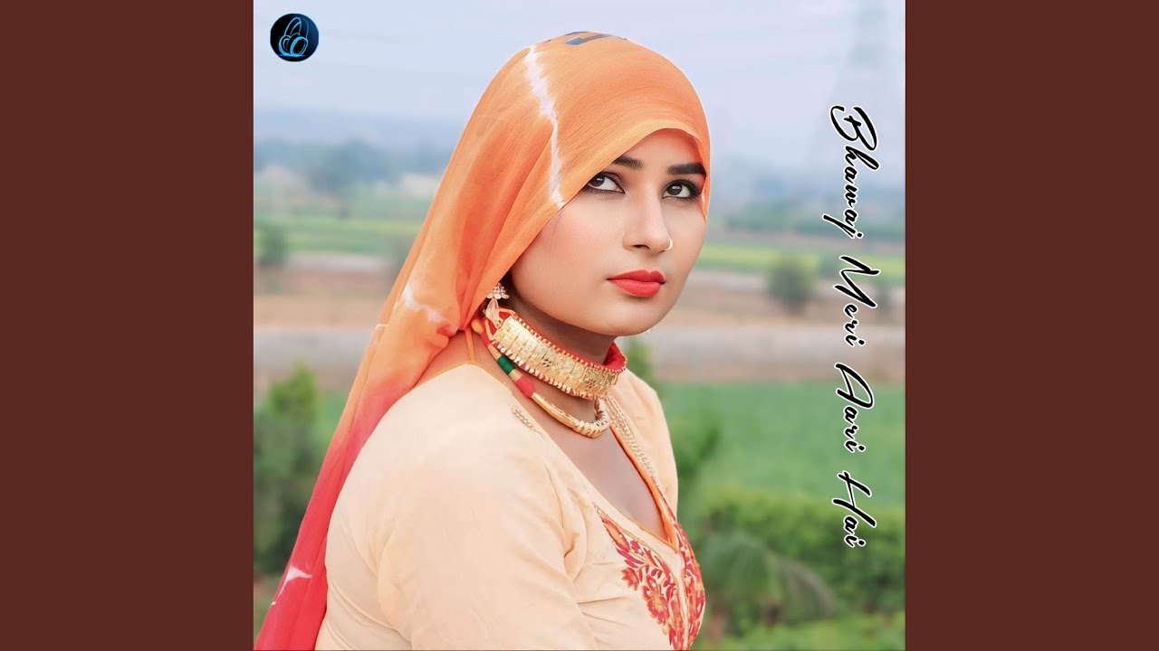 Bhawaj Meri Aari Hai