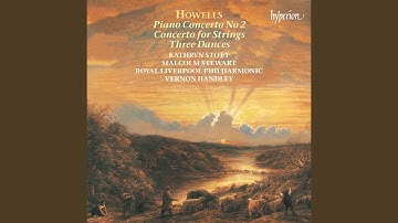 Howells: Concerto for String Orchestra: II. Quasi lento. Teneramente