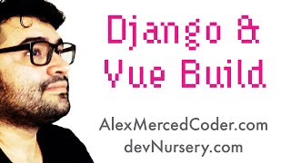 AM Coder - Django and Vue #8 - Delete, Edit and Final Deploy