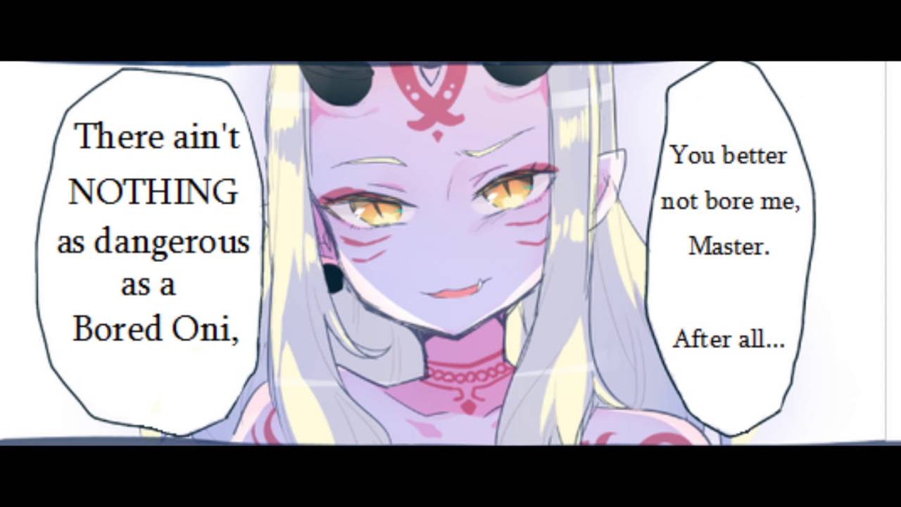 [Fate/Grand Order] - A Bored Oni