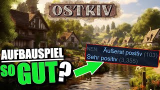 Ist das Aufbauspiel echt so gut? 🧐 | Ostriv