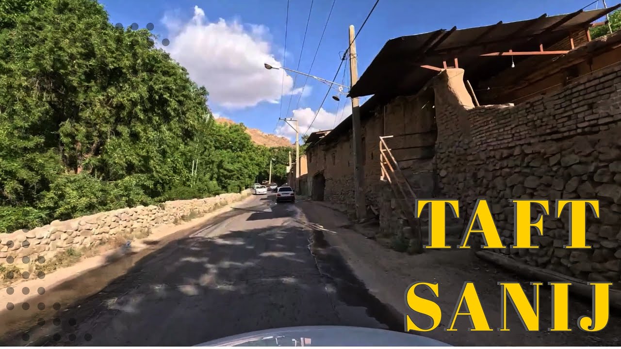 IRAN Village 2023 |Driving through History: Exploring the Enchanting Village of Taft (Sanij)🚙ايران
