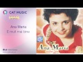 Ana Maria - E mult mai bine