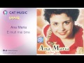 Ana Maria - E mult mai bine