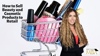 Beauty Retail Products Category - How to Sell Beauty Products and Cosmetics to Retail Chains