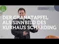 Der granatapfel als sinnbild des kurhaus schrding