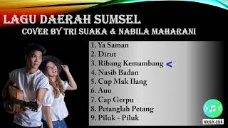 Lagu Daerah Sumsel Cover By Tri Suaka dan Nabila Maharani
