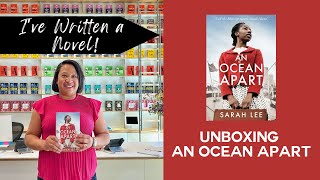 Unboxing A Summer Read - My Debut Novel, An Ocean Apart #WindrushGeneration #NHS