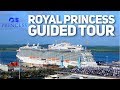 Princess Cruises - Royal Princess Ship Tour in 4K - look inside the first Princess Royal Class ship!