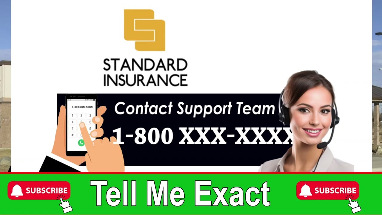 How to Contact Standard Insurance Customer Care | Standard Insurance Customer Care Number