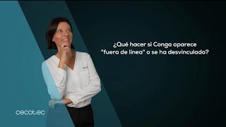 Qué hacer cuando la Conga está fuera de línea?