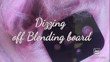 Blending board  - Dizzing - How to video