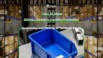 3D Vision Guided Positioning and Picking of Turnover Boxes | Robotics | Automation | Unloading | AI