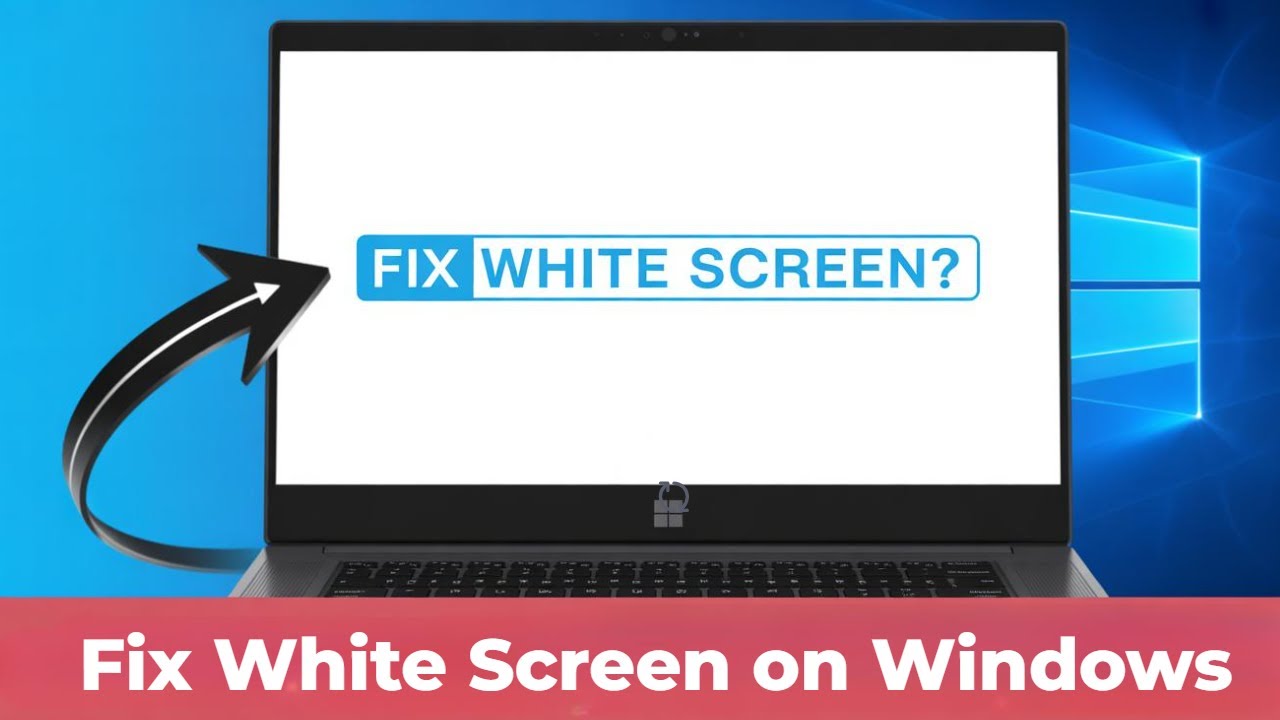 How to Fix White Screen on Windows 11/10/8/7 Laptop/PC [SOLUTION] - YouTube
