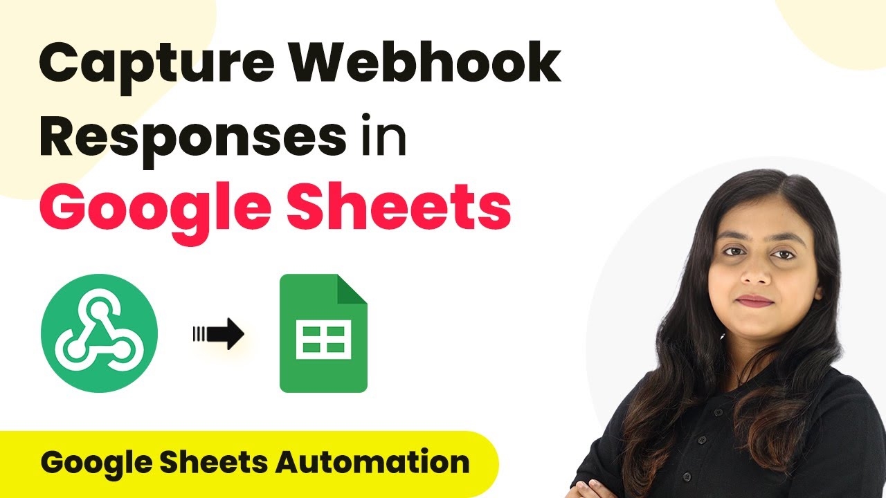 How to Capture Webhook Response in Google Sheets - YouTube