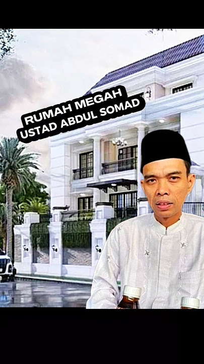 NEW HOUSE OF USTADz ABDUL SOMAD