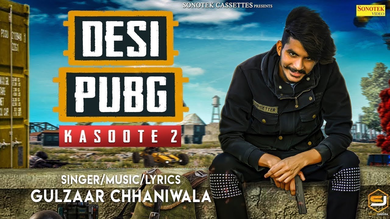 Desi Pubg | Gulzaar Chhaniwala (OFFICIAL VIDEO) | Latest Haryanvi Songs Haryanavi 2019