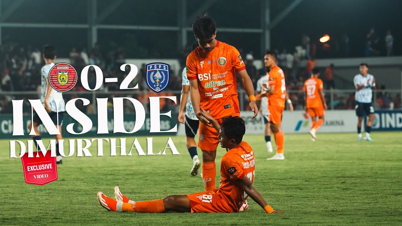 INSIDE DIMURTHALA | Kekalahan Perdana Persiraja di Kandang, PSPS Menang 2-0