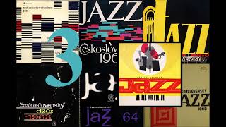 Czechoslovak jazz 1960 - 1966 (3/4)