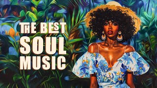 Soul music | The perfect remedy for overwhelming days - The best soul music