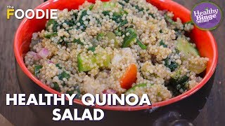 Easy Quinoa Salad Recipe | Healthy Salads | The Healthy Binge | The Foodie
