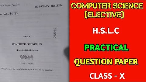 H.S.L.C Computer Science (Elective) Practical Question Paper | 2023-2024