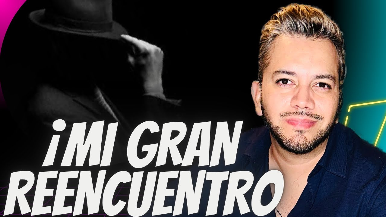 ¡INESPERADO REENCUENTRO!