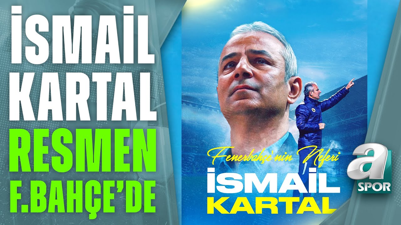 ⁣İsmail Kartal Resmen Fenerbahçe'de / A Spor / 28.06.2023