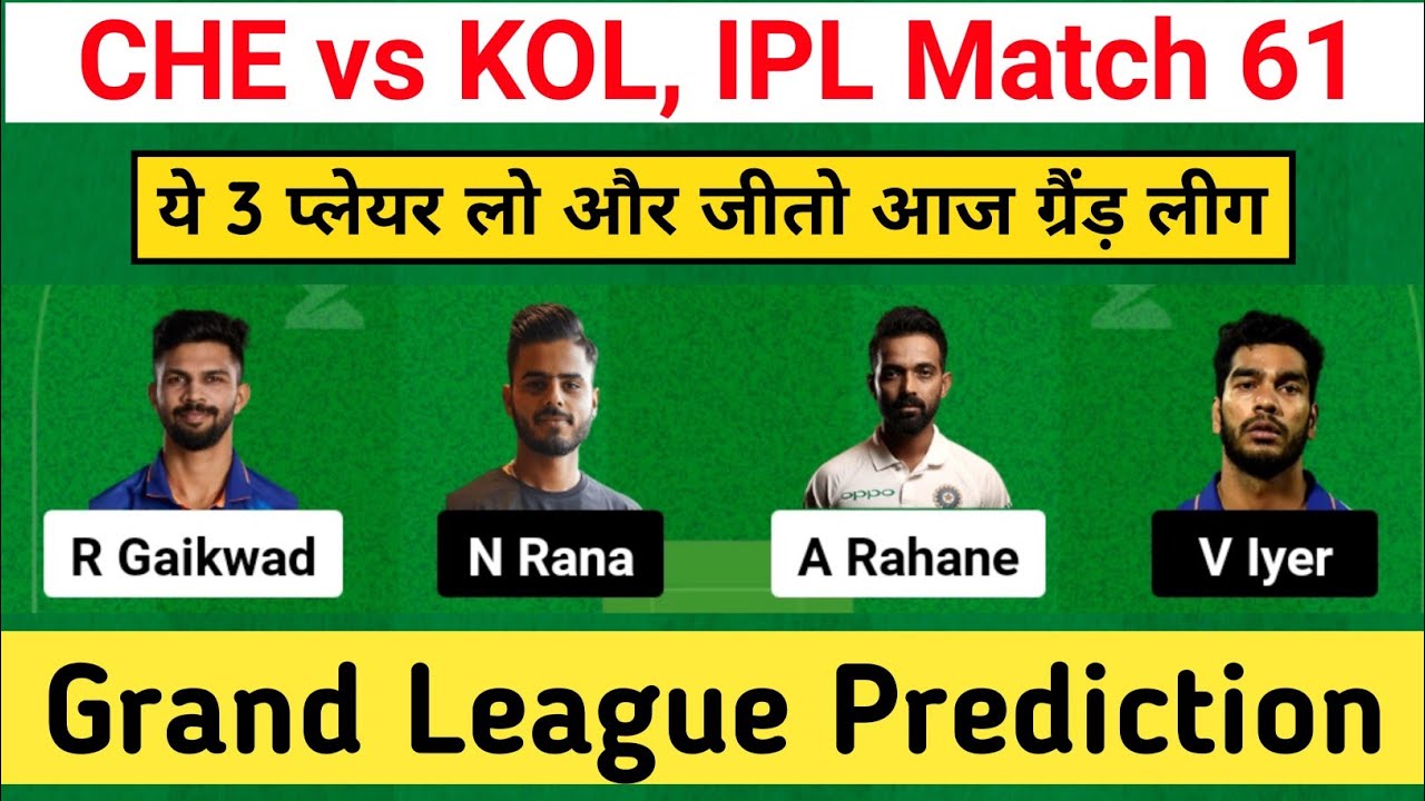 CHE vs KOL 61st T20 Team Prediction | Chennai vs Kolkata T20 |