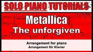 Video thumbnail of "METALLICA - The unforgiven ("Lucifer")  - solo piano sheet music"