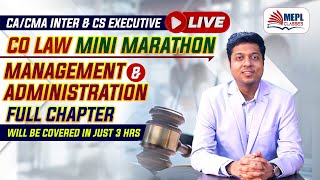 Company Law Management & Administration Full Chapter Marathon | Mohit Agarwal