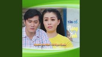 Tân Cổ Nặng Tình (Short Version)