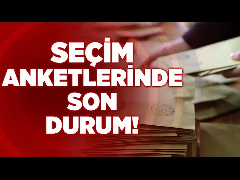 Seçim Anketlerinde Son