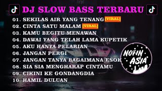 DJ SLOW BASS TERBARU 2023 -  DJ SEKILAS DI AIR YANG TENANG SOUND ROSAK FM | DJ MEKAR DI JIWA