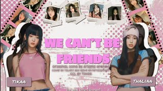 .•♫•♬• VOCAL COVER •♬•♫•. WE CAN'T BE FRIEND - @ArianaGrande COVER BY BWE MEMBER