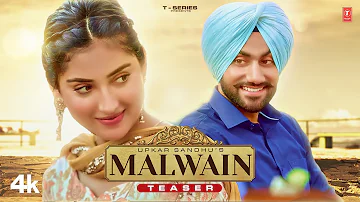 Malwain (Video Teaser) | Upkar Sandhu | Latest Punjabi Songs 2023