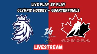 Czechia vs Canada | 2026 Olympic Men’s Hockey Quarterfinals | LIVESTREAM