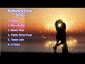 Bollywood cover songs  ps top bollywood songs  romantic songs 