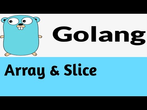 Array & Slice | #5 | Golang Tutorial in Hindi