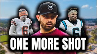 Baker Mayfields Last Shot in The NFL