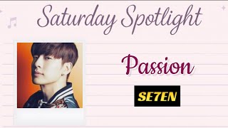 SE7EN — '열정 (Passion)' lyrics (Rom_Eng)