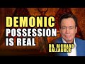 The shocking reality of demonic possessions dr richard gallagher on the paranormal