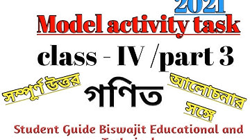 MODEL ACTIVITY TASK MATHEMATIC CLASS IV // Part 3 // Complete Answer With Explain