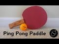 How To Make Table Tennis Racket