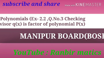 MANIPUR BOARD Class 10 ( Ch -2 : Polynomials Ex - 2.2, Q.No.3) Application of Factor Theorem