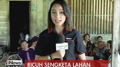 Warga Menolak Eksekusi Lahan 1500 Hektare di 5 Desa di Deli Serdang - iNews Siang 20/07