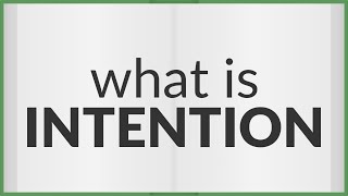 Intention | meaning of Intention