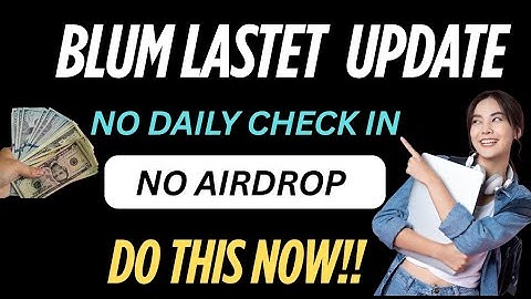 BLUM AIRDROP ELIGIBILITY CRITERIA UPDATE|DO THIS NOW!!