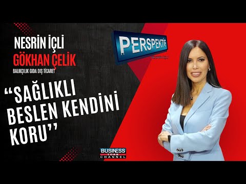 GÖKHAN ÇELİK İLE BALIKÇILIK; İHRACAT VE SAĞLIKLI BESLENME ÜZERİNE ÖZEL BİR RÖPORTAJ
