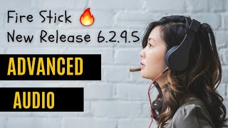 New Firestick Update Fire Os 6.2.9.5 New Feature - Enhanced Dialogue Voice Using Advanced Audio